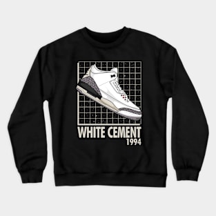 AJ 3 White Cement Sneaker Crewneck Sweatshirt